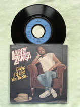 Larry Zanga, Baby, I'd Like You To Be...