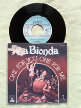La Bionda, One For You, One For Me / if