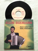 Egon Egemann, Dann nehm' ich mein Akkordeon / ch