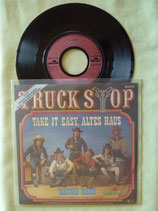 Truck Stop, Take It Easy, altes Haus / deutsch
