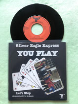 Silver Eagle Express, You Play