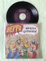 Beppo, Wir alten Germanen / sch