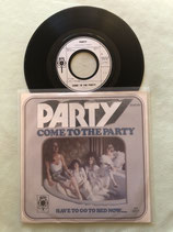 Party, Come To The Party