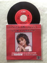 Linda De Suza, Ca ne s'oublie pas