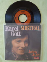 Karel Gott, Mistral / sch