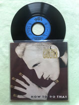 Jean Paul Gaultier, How To Do That / if