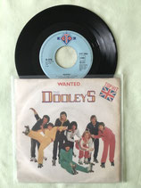 Dooleys, Wanted