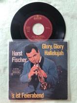 Horst Fischer, Glory, Glory Hallelujah / sch