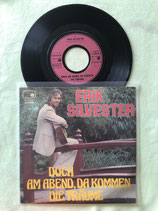 Erik Silvester, Doch am Abend, da kommen die Träume / sch