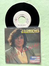 J. D. Drews * Jürgen Drews, Don’t Want Nobody / sch