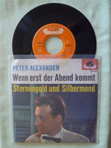 Peter Alexander, Wenn erst der Abend kommt / sch