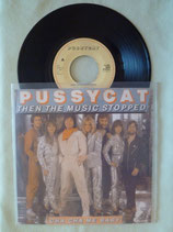 Pussycat, Then The Music Stopped