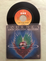 Journey, Lovin', Touchin', Squeezin’ / r