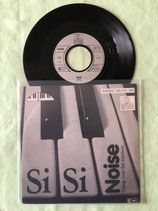 Noise, Si Si / deutsch