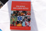 Ein Beruf der Leben rettet - Bernd Fertig