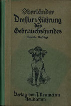 Oberländer, Dressur und Führung des Gebrauchshundes
