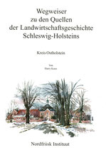 Wegweiser zu den Quellen der Landwirtschaftsgeschichte Schleswig-Holstein - Kreis Ostholstein