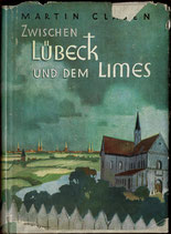 Clasen, Martin, Zwischen Lübeck und dem Limes