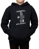 Handball was sonst?! Sweatshirt mit Kapuze