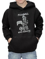 Fussball was sonst?! Sweatshirt mit Kapuze