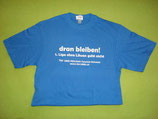 TSV 1860 Fanclub Schweiz Shirt "dran bleiben!"