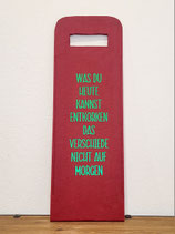 Weintasche mit Spruch