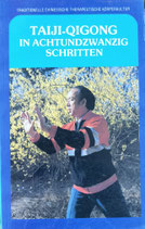 Taiji-Qigong in achtundzwanzig Schritten