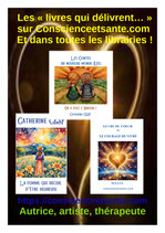 Les 3 livres/Frais de port offerts: La Femme qui décide d'être heureuse + Les Contes du Nouveau Monde Réel + Le Cri du Coeur ou le Courage de Vivre