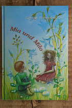 MIA und MILO ein Bilderbuch für Kinder ab 3 Jahren (gebunden)