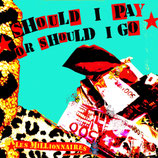 LP Les Millionnaires - Should I Pay Or Should I Go     (limited edition 150 numbered)