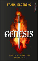 GENESIS, Confluentes-Trilogie Teil 1
