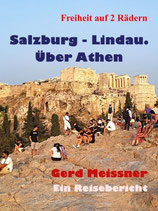 Salzburg - Lindau. Über Athen!