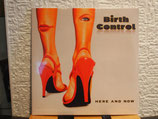 Birth Control -Here and Now-Vinyl