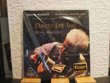 Doug Macleod - Exactly Like This-2LP-Set- 45rpm Vinyl