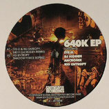 Eye-D / DJ Hidden / Ancronix / Kid Entropy ‎– 640K EP