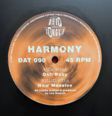 Harmony – Now Massive / Ohh Baby