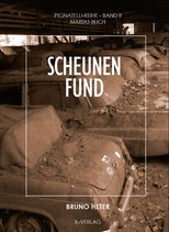 Bruno Heter, Scheunenfund