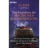 Claire - Das Einmaleins der Magischen Hausreinigung
