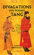 Divagations pour poèmes Tang