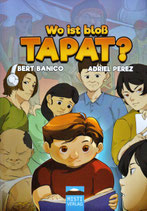 Wo ist bloß Tapat? - Bert Banico / Adriel Perez