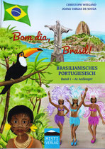 Bom dia, Brasil! - Brasilianisches Portugiesisch - Band 1 | A1 Anfänger