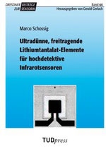 44: Ultradünne, freitragende Lithiumtantalat-Elemente für hochdetektive Infrarotsensoren