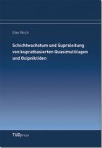 Schichtwachstum und Supraleitung von kupratbasierten Quasimultilagen und Oxipniktiden