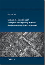 Epitaktische Schichten der Formgedächtnislegierung Ni-Mn-Ga für die Anwendung in Mikrosystemen