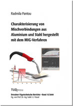 Charakterisierung von Mischverbindungen aus Aluminium und Stahl hergestellt mit dem MIG-Verfahren