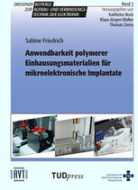 3: Anwendbarkeit polymerer Einhausungsmaterialien für mikroelektronische Implantate