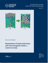 11: Manipulation of liquid metal foam with electromagnetic fields: a numerical study