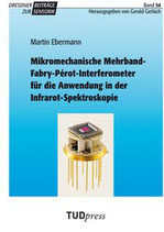 54: Mikromechanische Mehrband-Fabry-Pérot-Interferometer für die Anwendung in der Infrarot-Spektroskopie