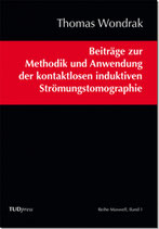 Beiträge zur Methodik und Anwendung der kontaktlosen induktiven Strömungstomographie