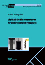 96: Dielektrische Elastomeraktoren für unidirektionale Bewegungen